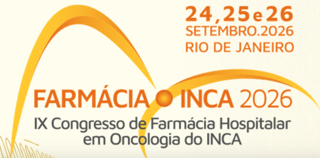 IX Congresso de Farmácia Hospitalar em Oncologia do INCA